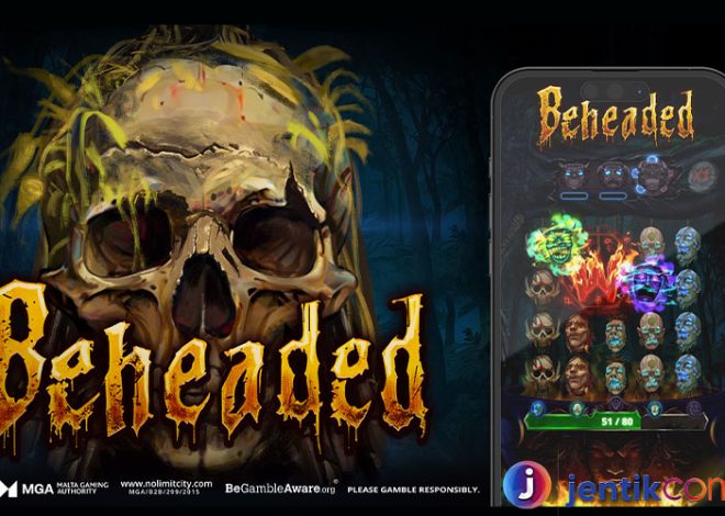 Game Slot Beheaded: Menguak Dunia Slot yang Mencekam