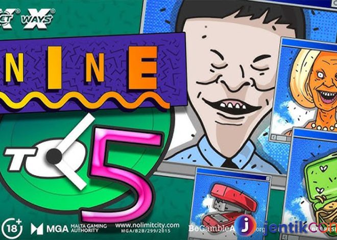 Nine to Five Slot: Panduan Lengkap dan Pengalaman Bermain