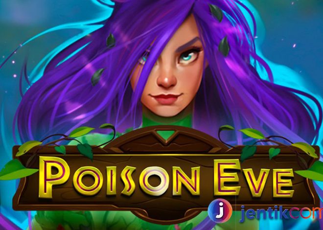 Poison Eve Slot: Petualangan Misterius di Dunia Beracun