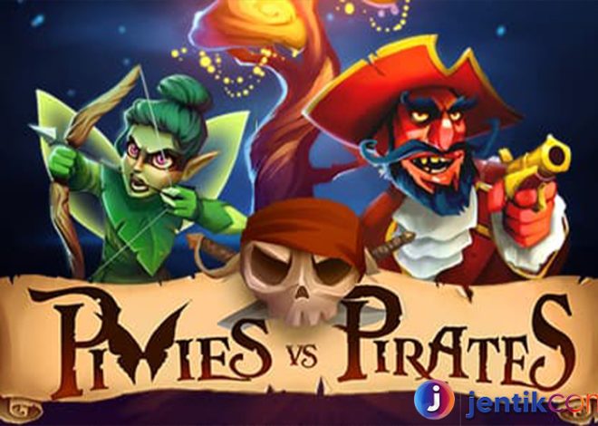 Pixies Vs Pirates: Petualangan Epik di Dunia Slot Online