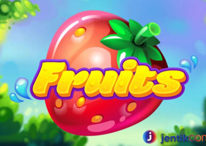 Hadiah Segar di Slot Fruits: Sensasi Bermain yang Menyegarkan