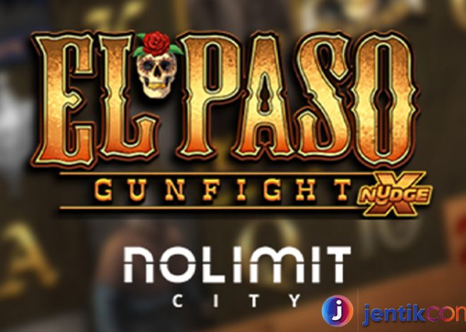 El Paso Gunfight Xnudge: Menikmati Aksi Koboi Menegangkan