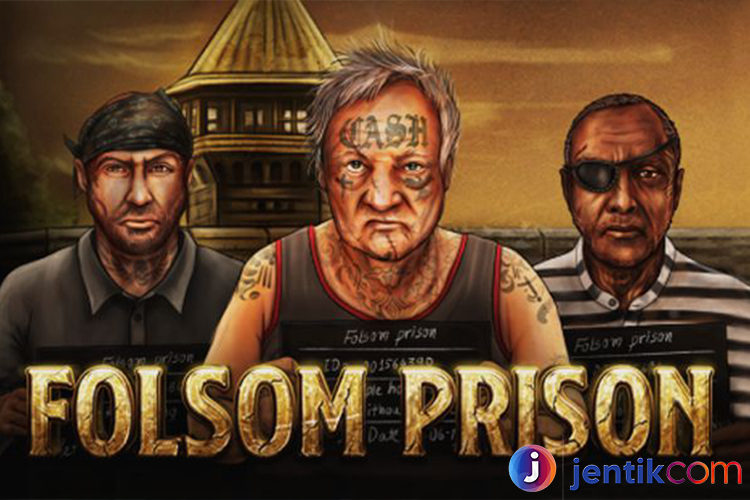 Folsom Prison: Slot Gacor dengan Tema Klasik yang Menggugah