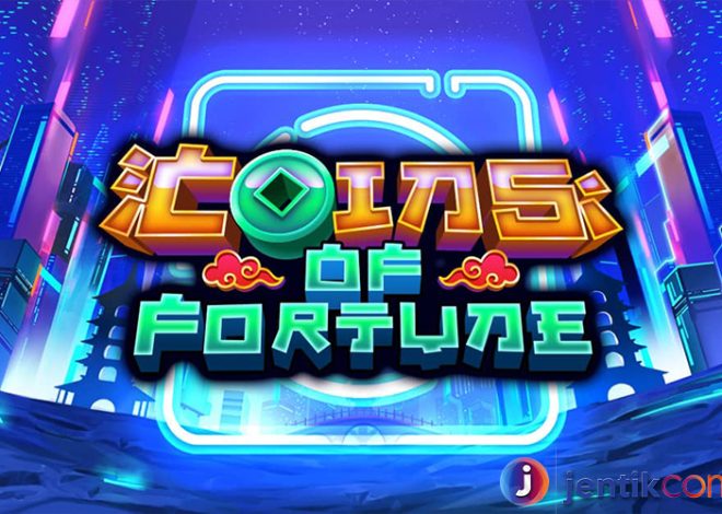 Menyelami Dunia Keberuntungan dengan Slot Coins of Fortune