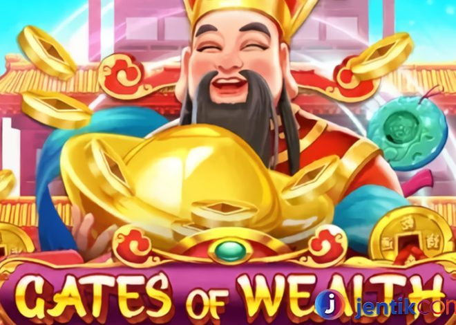 Setrategi Menang Main Slot Gacor Gates Of Wealth Hari Ini