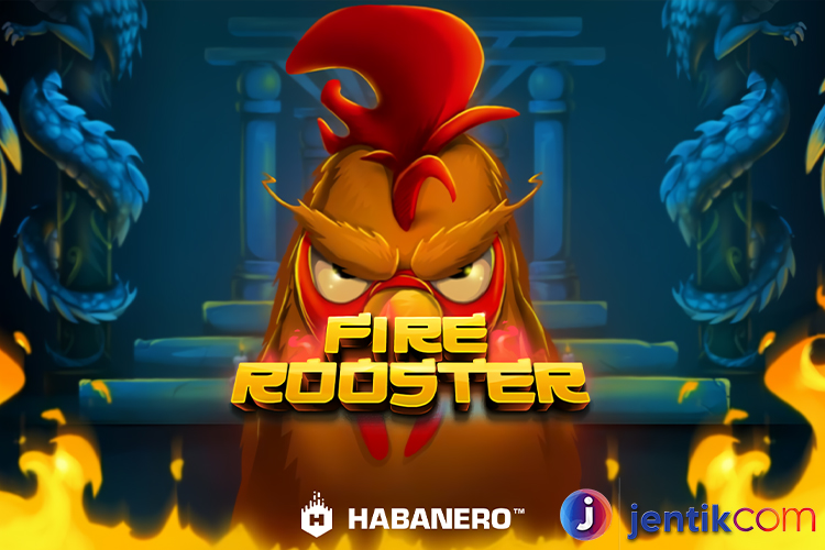 Kemenangan Membara Menunggumu di Fire Rooster