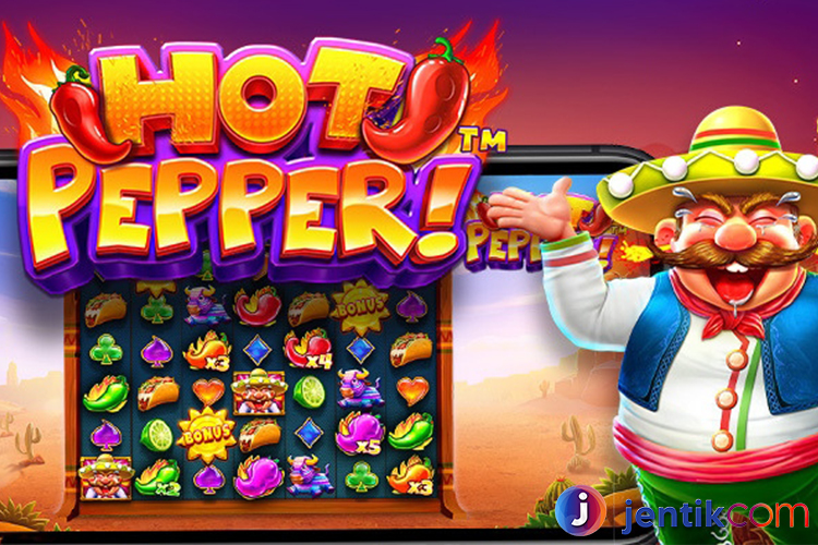 Kombinasi Pedas Dan Menang Besar di Slot Hot Pepper