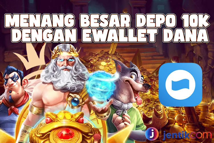 Strategi Mujarab Slot Gacor dengan Deposit DANA 10K