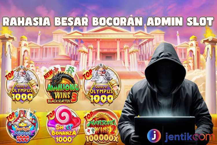 Rahasia Besar Bocoran Admin Slot gacor