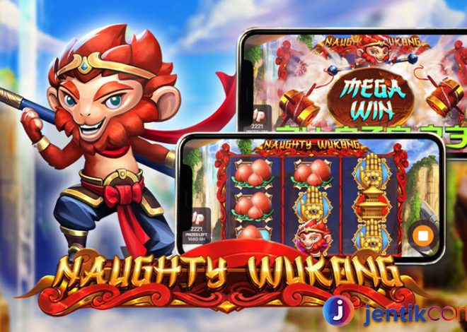 Naughty Wukong: Slot Penuh Kejutan dan Hadiah Melimpah