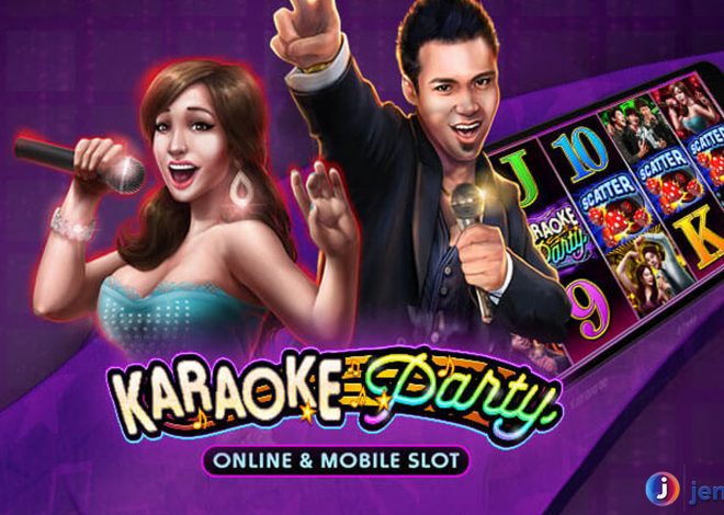 Slot Karaoke Party: Pengalaman Seru yang Bikin Ketagihan