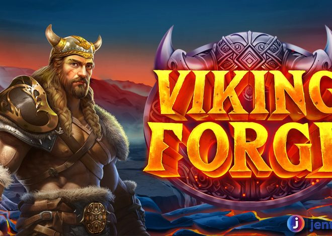 Jangan Ngaku Jago Main Slot Kalau Belum Coba Viking Forge