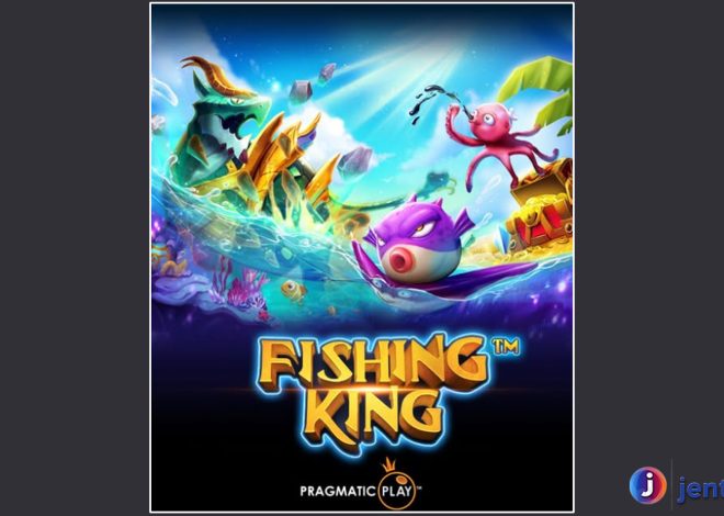 Bergabunglah dalam Perburuan Jackpot di Slot Fishing King