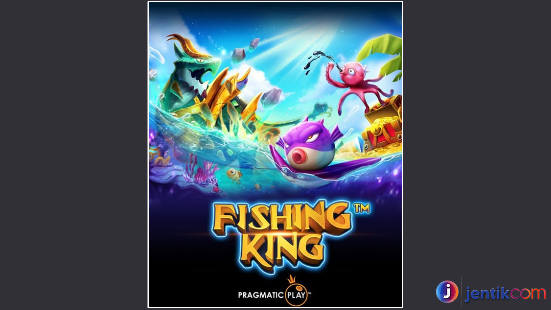 Bergabunglah dalam Perburuan Jackpot di Slot Fishing King