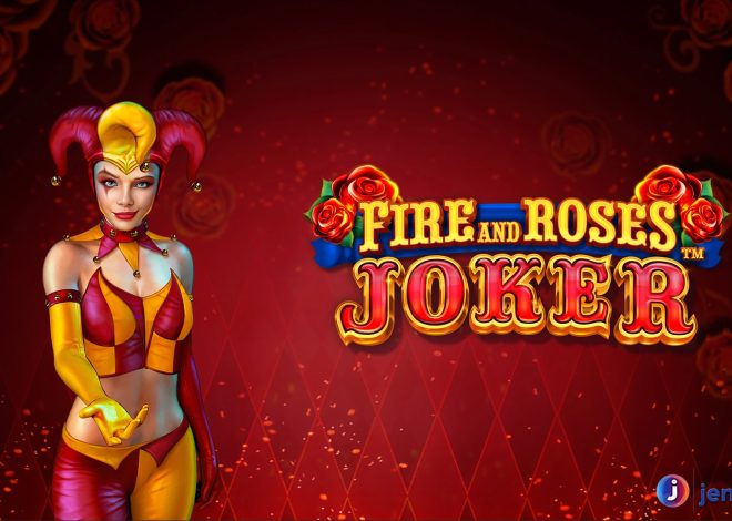 Terbakar Gairah Meraih Kemenangan: Slot Fire and Roses : Joker