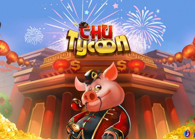 Mr Chu Tycoon: Menangkan Jackpot Besar dalam Permainan Slot