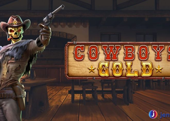 Jelajahi Cowboys Gold: Slot Penuh Aksi dan Hadiah Menggiurkan