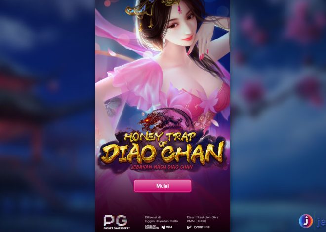 Slot Honey Trap of Diao Chan: Pesona Kejayaan di Setiap Putaran