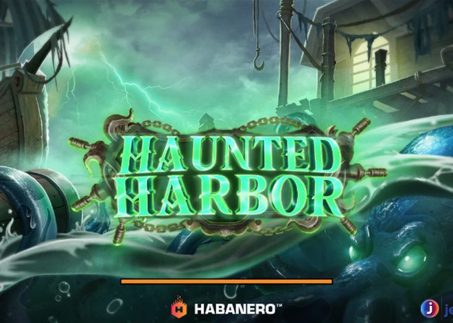 Haunted Harbor: Dimana Emas dan Arwah Berlayar Bersama